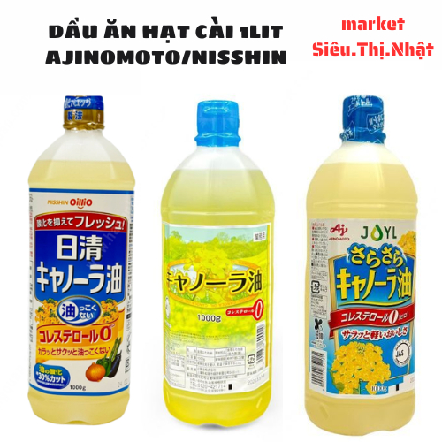 Dầu hạt cải nguyên chất 1lit Nhật Bản (AJINOMOTO/NISSHIN)