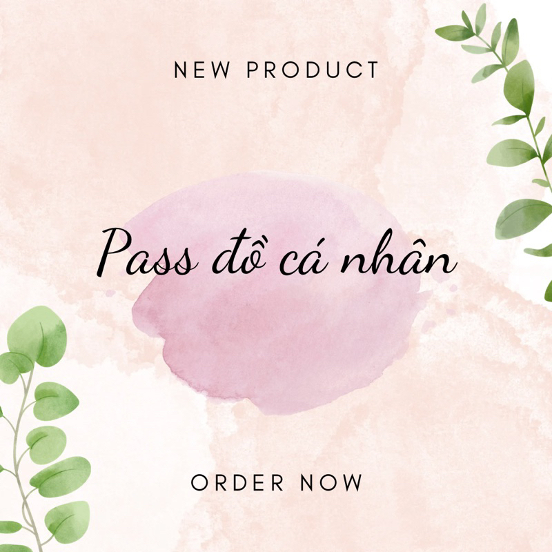 Pass đồ cá nhân
