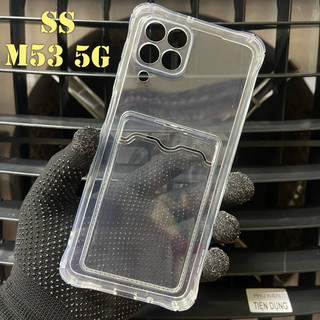 Ốp Lưng Samsung M53 5G Dẻo Trong Chống Sốc Gù Bảo Vệ Camera Có Khe Ví Đựng Thẻ Card, Hình Ảnh Tự Thiết Kế