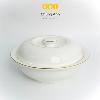 Âu Sứ, Liễn Cơm Có Nắp Giữ Nhiệt Viền Vàng 12K - Bát Tô Đựng Cơm Canh Có Nắp Dung Tích 1 Lít Sứ Minh Châu