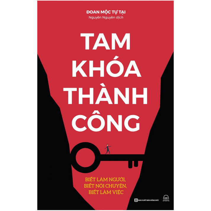 Sách - Tam khoá thành công - Biết làm người, biết nói chuyện, biết làm việc (MC)