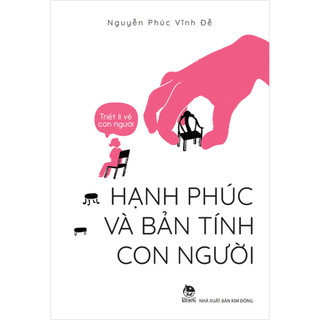 Sách - Triết lí về con người - Hạnh phúc và bản tính con người