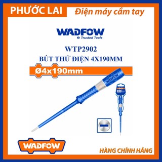 Bút thử điện 4x190mm wadfow wtp2902