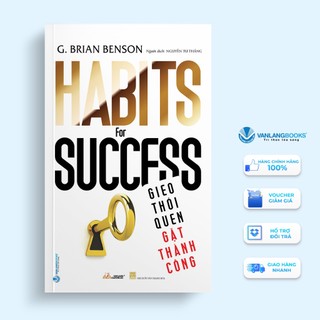 Sách Vanlangbooks - Gieo Thói Quen Gặt Thành Công