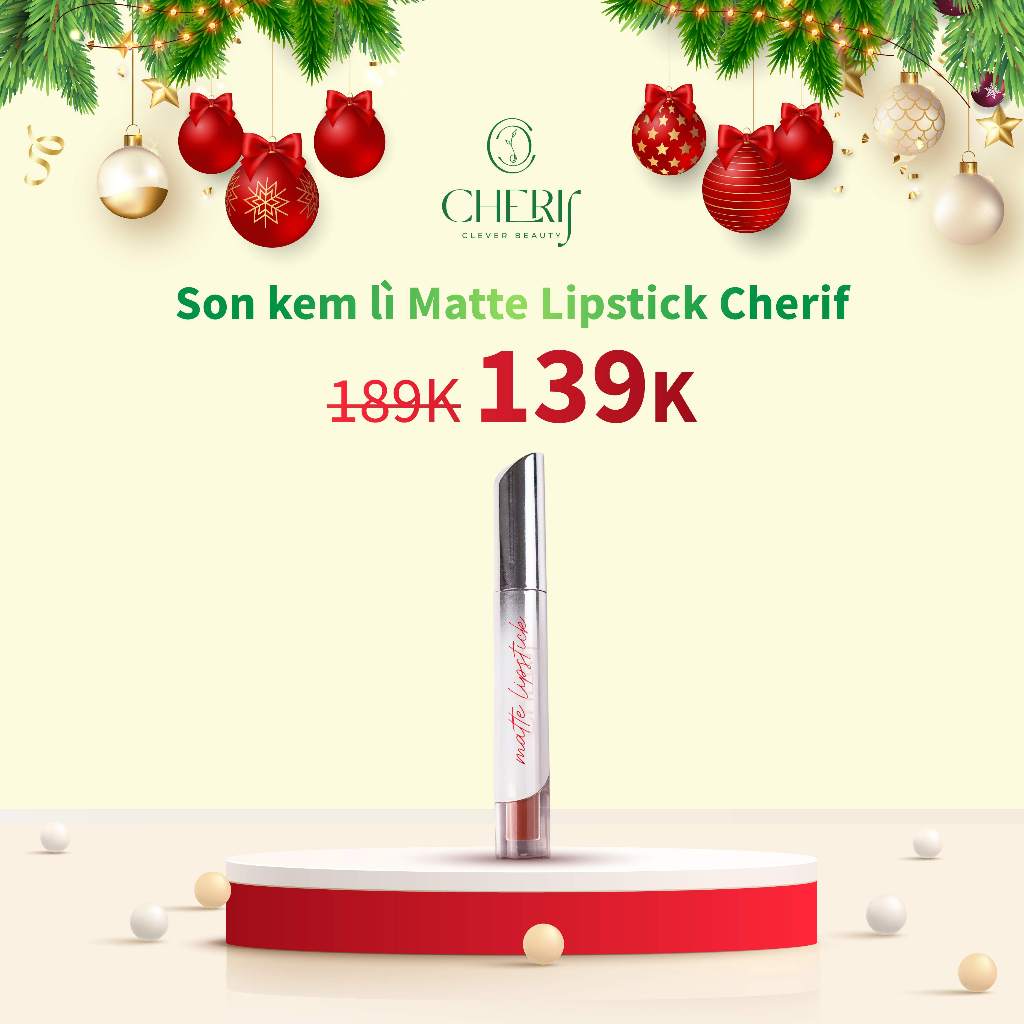 Son Kem Lì Mượt Yen COSMETIC - Matte Lipstick Cherif - Màu Đẹp An Toàn Từ Thiên Nhiên 5g/thỏi