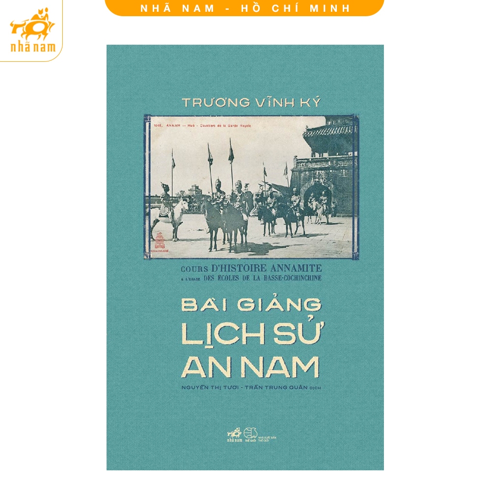 Sách - Bài giảng lịch sử An Nam (Nhã Nam HCM)