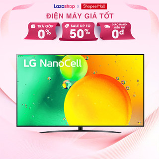 Smart Tivi NanoCell LG 4K 65 inch 65NANO76SQA  - Hàng chính hãng