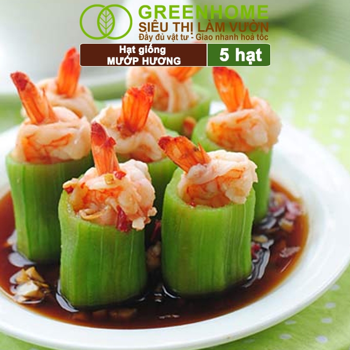 Hạt Giống Mướp Hương Greenhome, Gói 5 Hạt, Dễ Trồng Quanh Năm, Nảy Mầm Cao, Thu Hoạch Nhanh, Năng Suất Cao T16