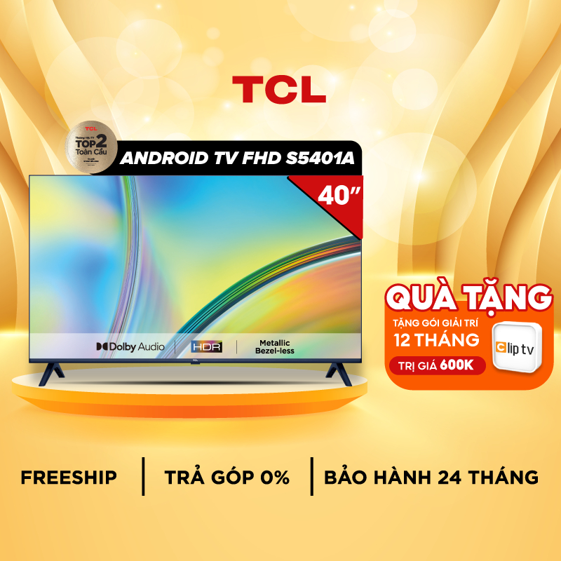 Smart Tivi TCL HD 40 Inch 40S5401A - Miễn phí lắp đặt