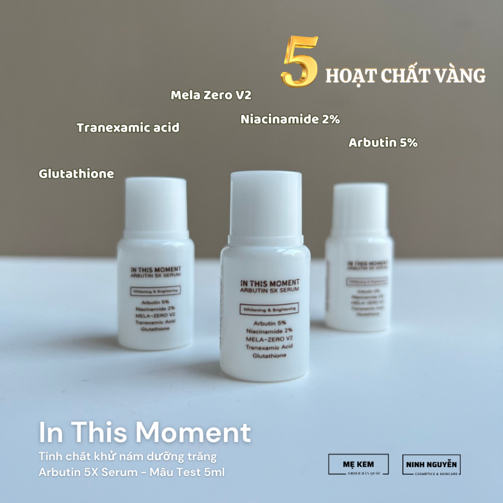 ( Mẫu test 5ML )Tinh chất khử nám dưỡng trắng In This Moment Arbutin 5x Serum Tom Tit Top