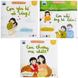 Sách - Combo 3 cuốn Gia Đình Bé Bỏng - Con yêu bố, con yêu mẹ, con yêu ông bà Lionbook