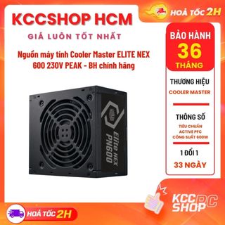 Nguồn máy tính cooler master elite nex 600 230v peak - bh chính hãng 36 tháng
