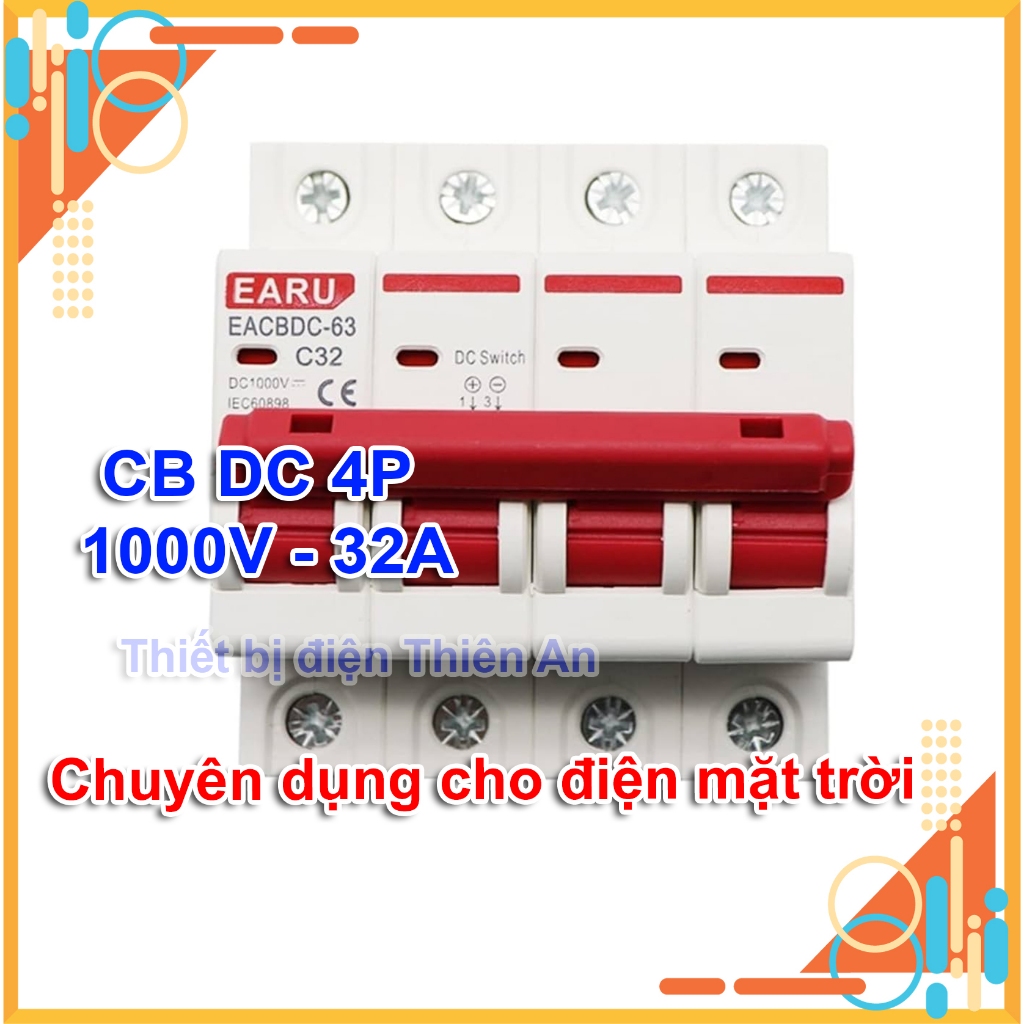 Aptomat CB DC chuyên dụng năng lượng mặt trời Solar EARU 1000VDC 32A 4P