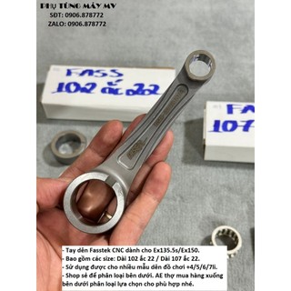 Tay dên fasstek cnc dài 102/107mm ắc 22 dành cho xe ex135.5s/ex150