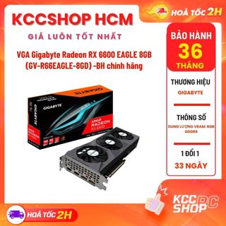 Vga gigabyte radeon rx 6600 eagle 8gb -bh chính hãng 36 tháng