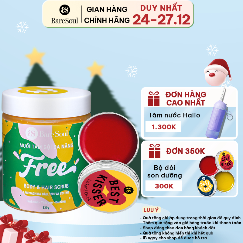 Combo Muối tắm gội BareSoul Free Body & Hair Scrub 330g + Son dưỡng có màu Best Kisser Lip Tint & Cheek 10g