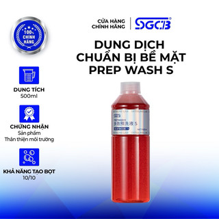 Sgcb dung dịch chuẩn bị bề mặt prep wash s 500ml sgfb016