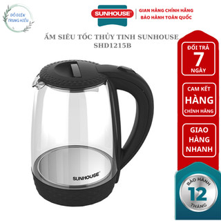  Ấm siêu tốc thủy tinh SUNHOUSE SHD1215B - Hàng chính hãng bảo hành 12 tháng 
