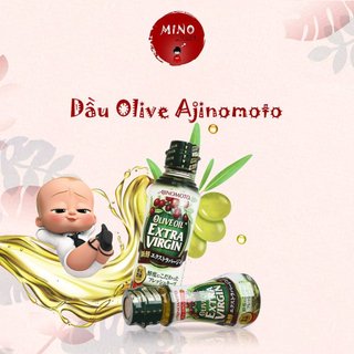 Dầu Olive Ajinomoto Extra Virgin Nhật Bản - Dầu Oliu Ajinomoto Nhật Bản