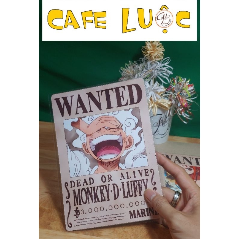 poster wanted one piece ép plastic khổ A5