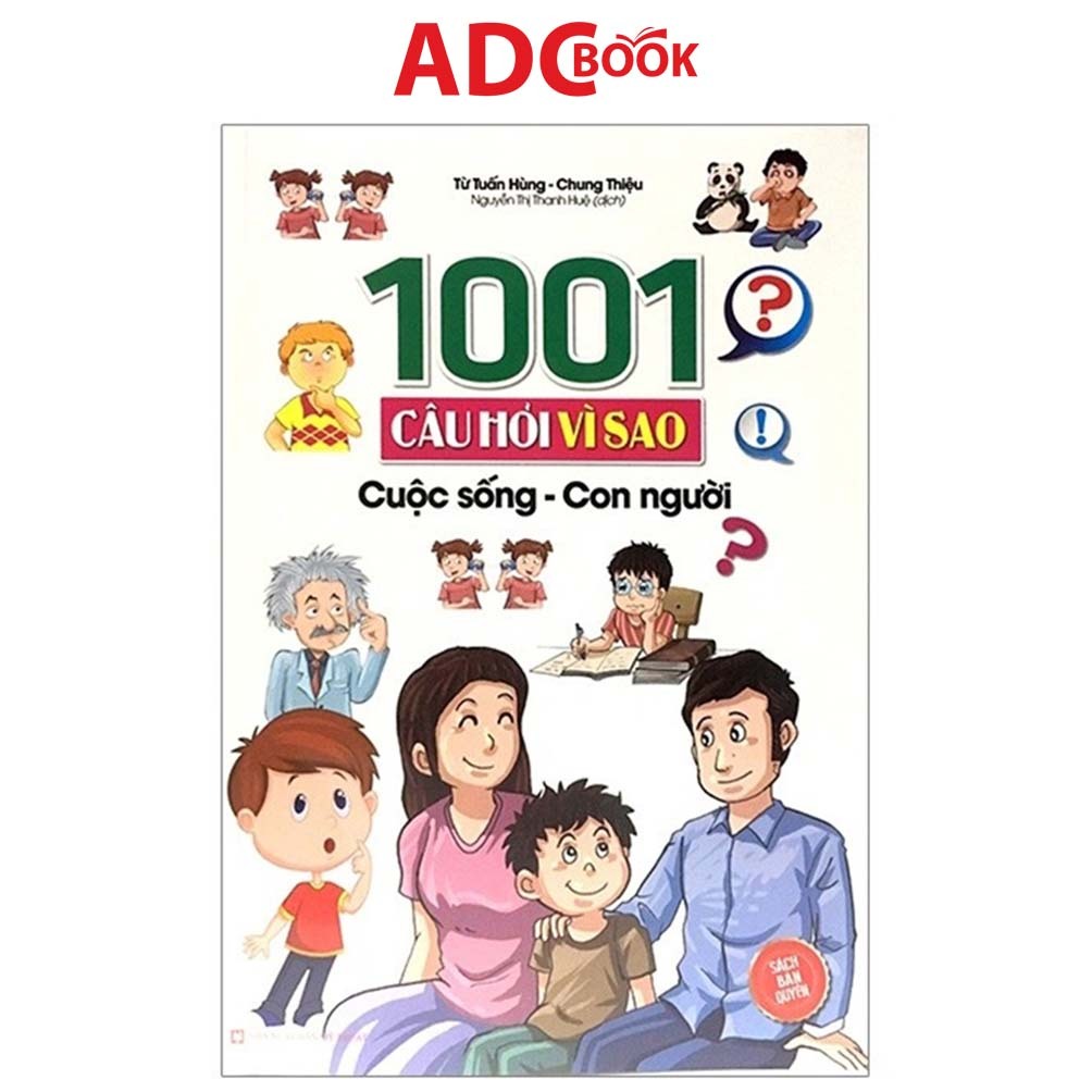 Sách - 1001 Câu Hỏi Vì Sao - Cuộc Sống - Con Người