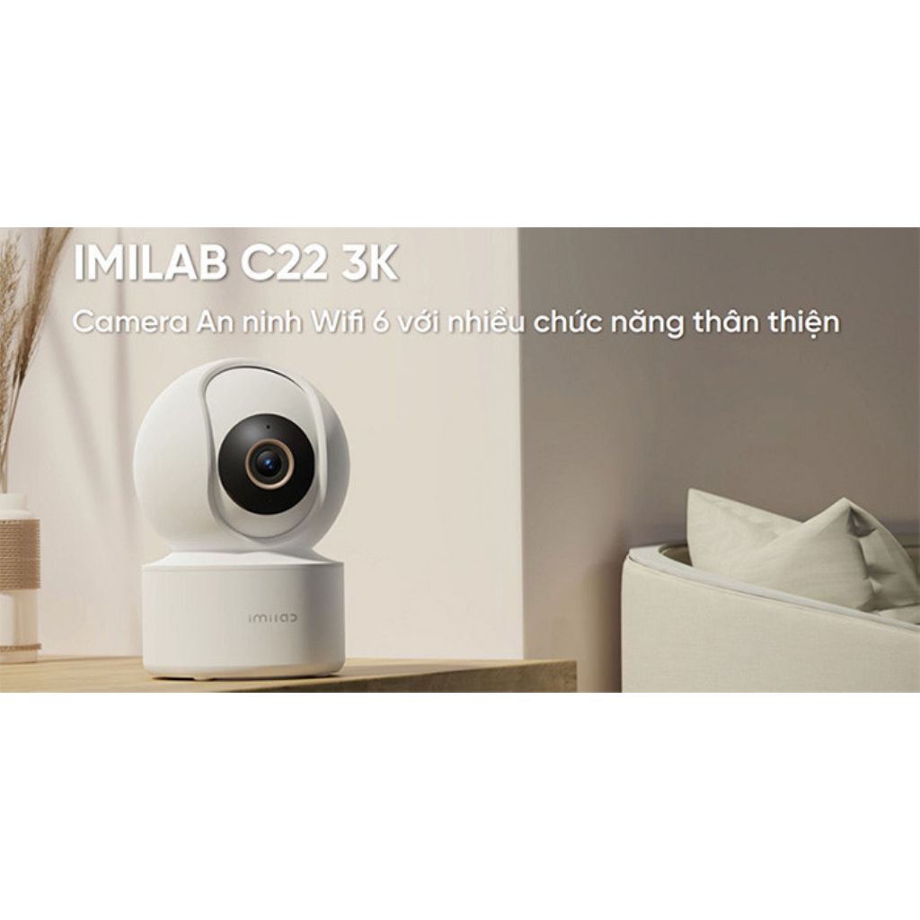 Camera Imilab C22 3K-camera an ninh wifi 6 nhiều chức năng thân thiện