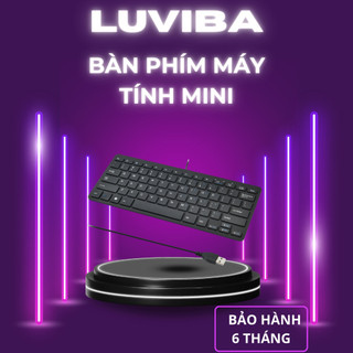 Bàn phím máy tính có dây mini laptop văn phòng cute giá rẻ LUVIBA BP02