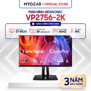 Màn hình đồ họa viewsonic vp2756-2k 27″ 2k ips 60hz - bảo hành chính hãng 36 tháng