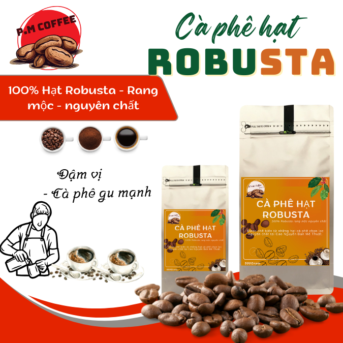 Cà phê hạt ROBUSTA - Cà phê nổi tiếng Buôn Ma Thuật - 500Gram (Nguyên hạt/ Xay Bột)