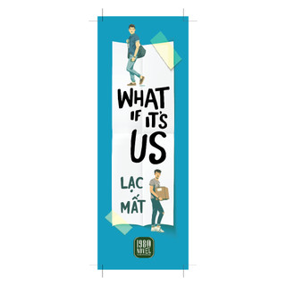 Sách - Lạc Mất (What If It's Us)