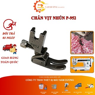 chân vịt nhún máy may công nghiệp chân vit p952