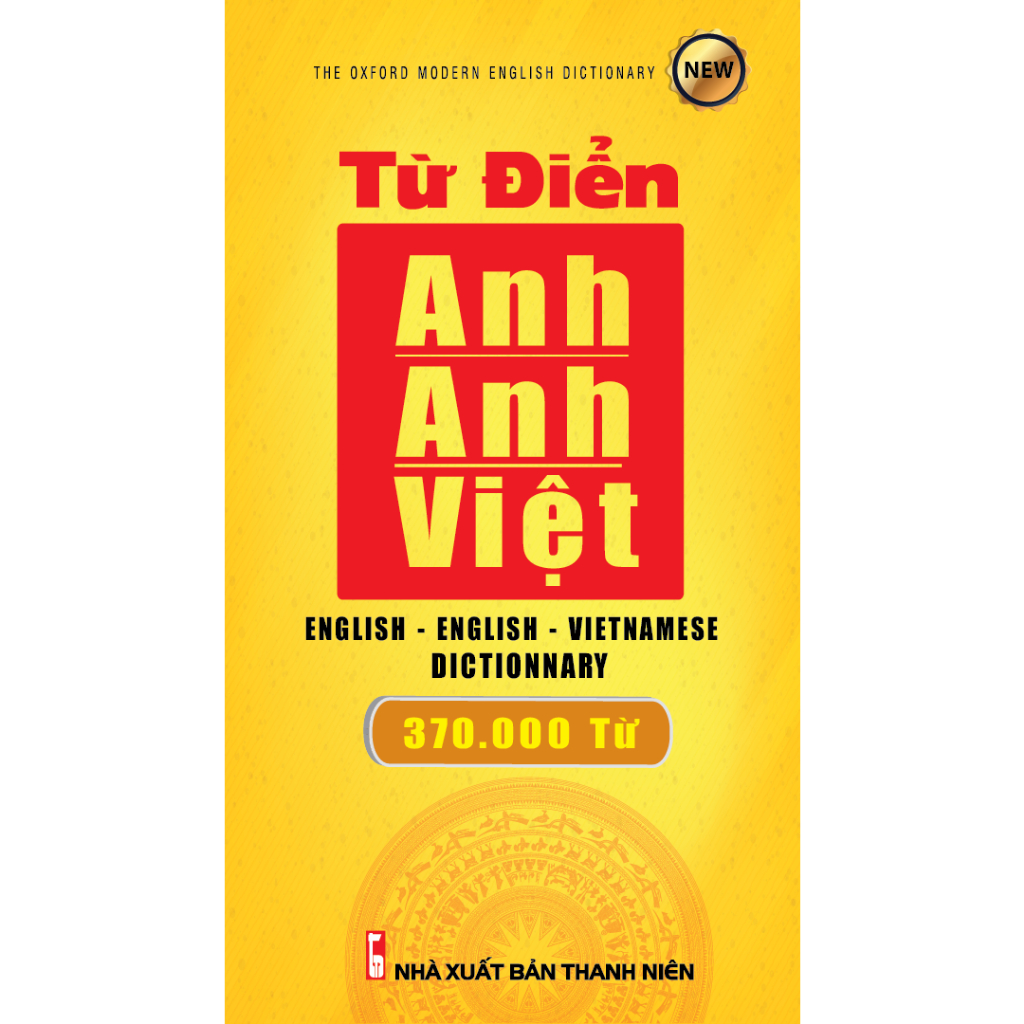 TỪ ĐIỂN ANH - ANH - VIỆT (370.000 TỪ)