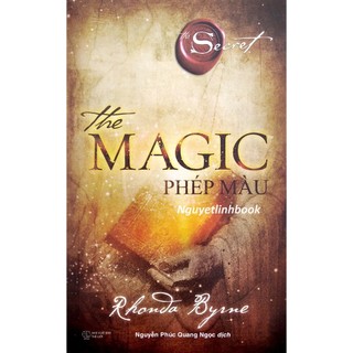 Sách The Magic - Phép Màu - Rhonda Byrne