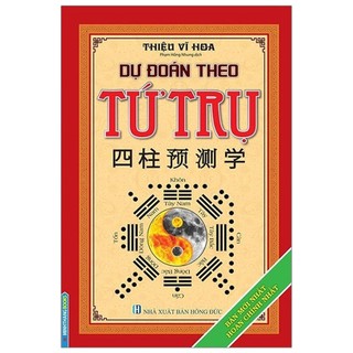 Sách - Dự đoán theo tứ trụ - tái bản