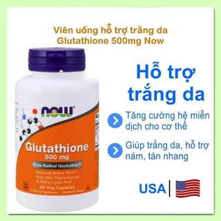 Viên trắng da, miễn dịch Glutathione 500mg Now
