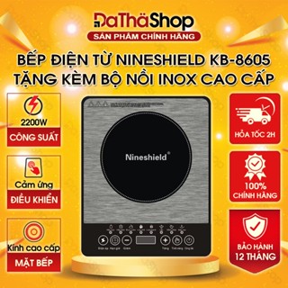 Bếp Từ NINESHIELD KB-8605 Công Suất 2200W Tặng Nồi INOX 304 Chất Lượng Cao, Kính Chịu Lực Siêu Bền Hàng Chính Hãng