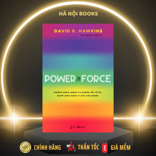 Sách - Power vs Force - Trường năng lượng và những nhân tố quyết định tinh thần, sức khỏe con người - Thái Hà Books