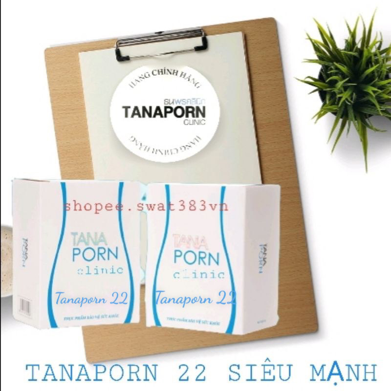 ( GIÁ SỈ) GIẢM CÂN TANAPORN 22 DÀNH CHO KHÁCH CƠ ĐỊA NHỜN TANAPORN 21