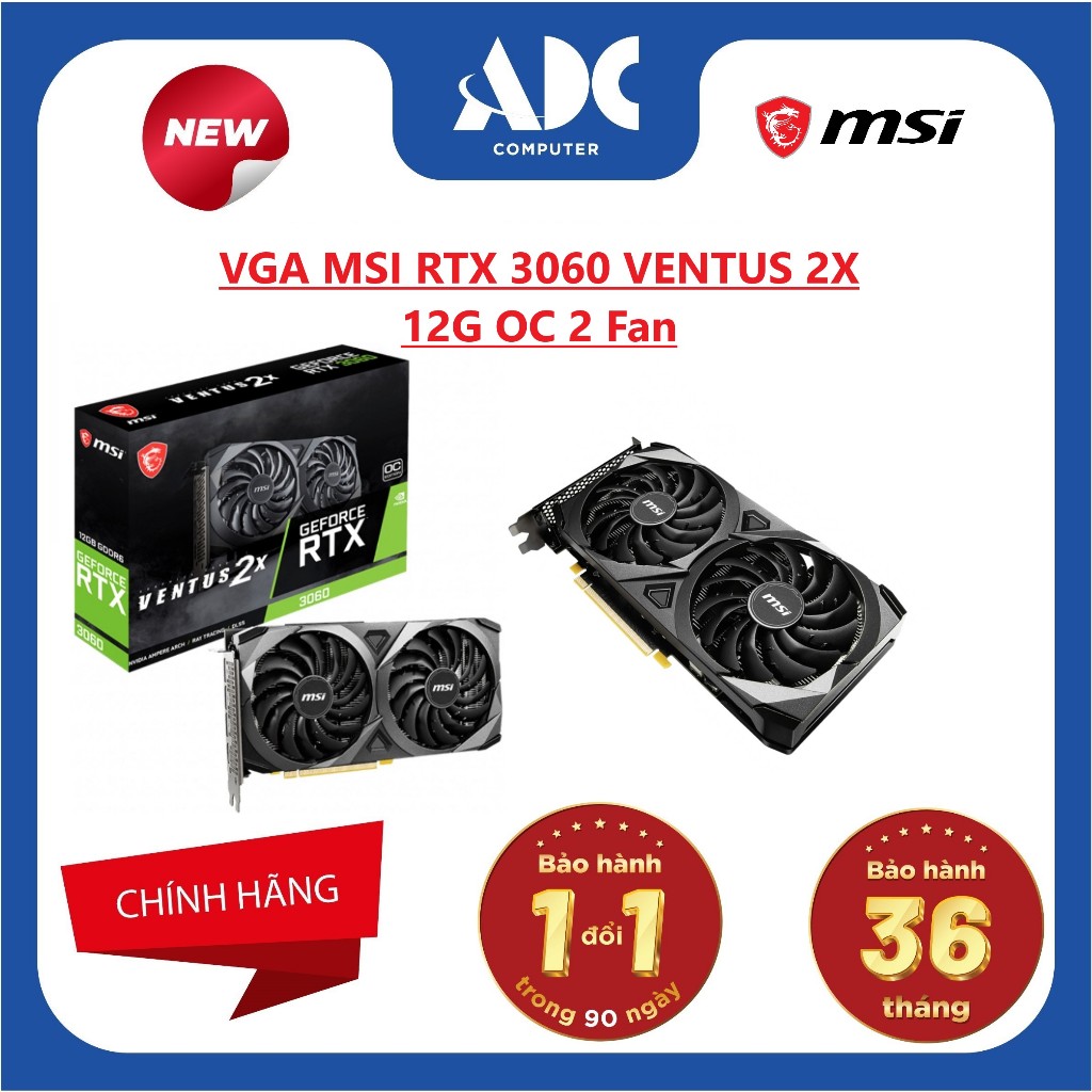 VGA MSI RTX 3060 VENTUS 2X 12G OC 2 Fan - New - Chính Hãng - BH 36 Tháng