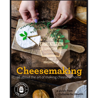 Tài liệu về Cách làm Phô Mai - Cheese Making Handbook