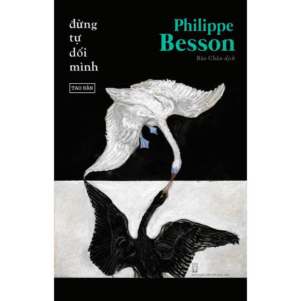 [Sách] Đừng Tự Dối Mình - Philippe Besson - Sách Tao Đàn