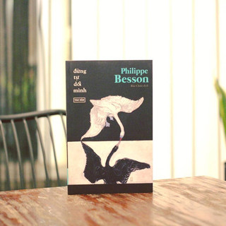 [Sách] Đừng Tự Dối Mình - Philippe Besson - Sách Tao Đàn