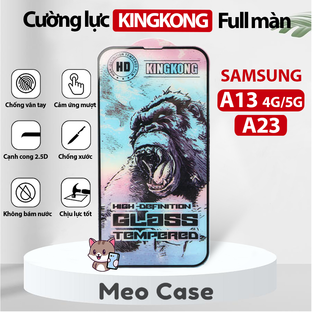 Kính cường lực Samsung A23, Samsung A13, A13 5G, Kingkong full màn thế hệ mới, Miếng dán bảo vệ màn hình điện thoại