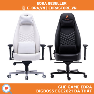 Ghế game, ghế gaming EDra BIG BOS EGC2021 LUX da thật (Trắng/Đen) - Hàng chính hãng