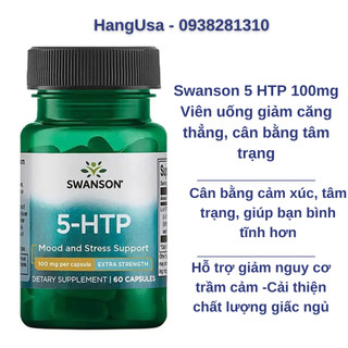 Swanson 5 HTP 100 mg Viên uống giảm căng thẳng, cân bằng tâm trạng 5-HTP 60 viên
