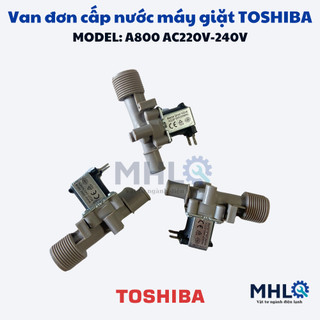 Van cấp nước máy giặt toshiba model a800,van đơn cấp nước máy giặt toshiba,van đơn toshiba,vật tư điện lạnh mhl