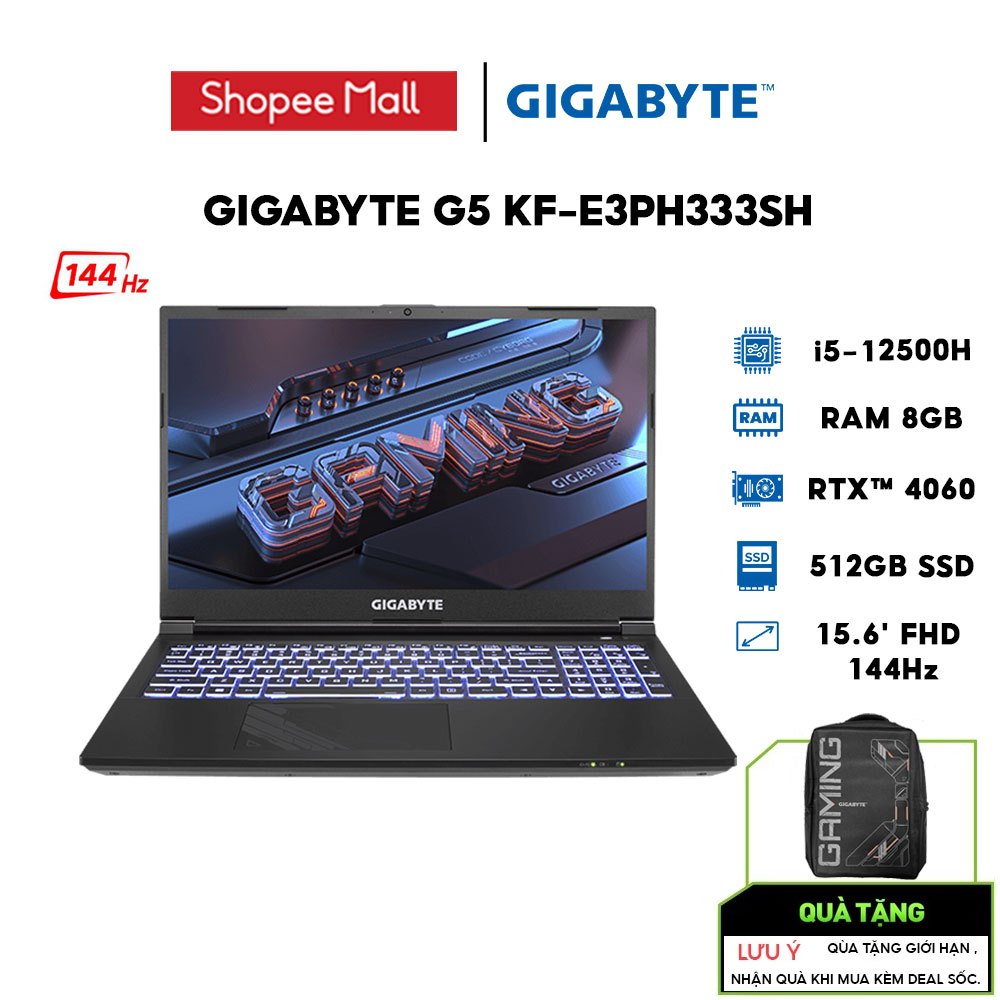 [Nhập ELGAME22 giảm 10%] Laptop Gigabyte G5 KF-E3PH333SH i5-12500H | 8GB | 512GB | RTX™ 4060 8GB | 15.6' FHD 144Hz