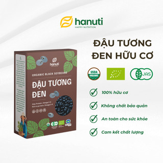 Đậu tương đen Hữu cơ Khô Hanuti (sống) - Đậu tương đen đạt chứng nhận hữu cơ quốc tế - 450gr