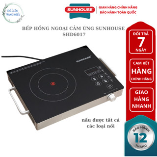 Bếp hồng ngoại cảm ứng SUNHOUSE SHD6017 - Bảo hành chính hãng 12 tháng