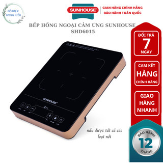 Bếp hồng ngoại cảm ứng SUNHOUSE SHD6015 - hàng chính hãng bảo hành 12 tháng 